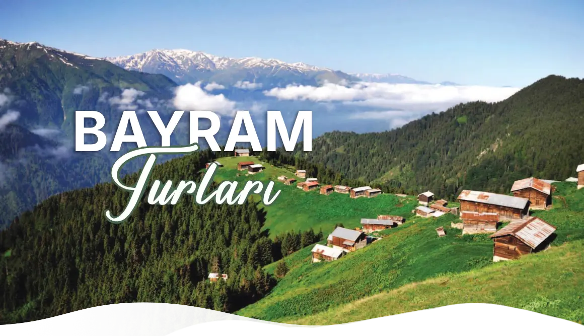 Adana Çıkışlı Bayram Turları